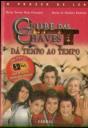 O Clube das Chaves - Dá Tempo ao Tempo - Preview