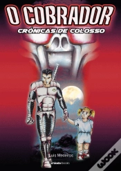 Capa do artigo O Cobrador - Crónicas de Colosso