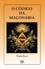 O Código da Maçonaria - Preview