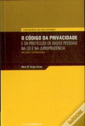 O Código da Privacidade e da Protecção de Dados Pessoais