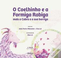 O Coelhinho e a Formiga Rabiga Mais a Cabra e a Sua Barriga