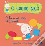O Coelho Nico - O Nico Aprende as Formas