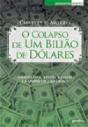 O Colapso de um Bilião de Dólares - Preview
