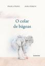 O Colar De Bágoas - Preview