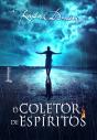 O Coletor De Espíritos - Preview