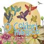 O Colibri Mágico - Preview
