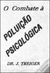 Capa do artigo O Combate à Poluição Psicológica