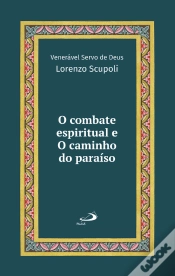 Capa do artigo O Combate Espiritual E O Caminho Do Paraíso - Vol 22 Luxo