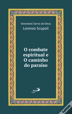 Capa do artigo O Combate Espiritual E O Caminho Do Paraíso - Vol 22 Luxo