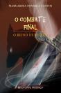 O Combate Final - Preview