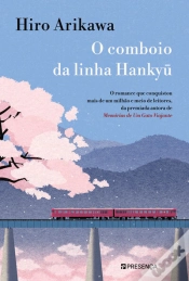Capa do artigo O Comboio Da Linha Hankyu