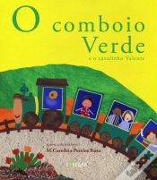 Capa do artigo O Comboio Verde e o Cavalinho Valente
