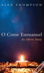O Come Emmanuel
