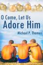 O Come, Let Us Adore Him - Preview