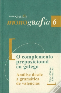 Capa do artigo O Complemento Preposicional En Galego. Análise Desde A Gramática De Valencias