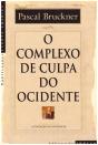 O Complexo de Culpa do Ocidente - Preview