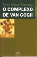 O Complexo de Van Gogh