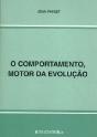O Comportamento, Motor da Evolução - Preview