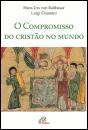 O Compromisso do Cristão no Mundo - Preview