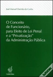 Capa do artigo O Conceito de Funcionário, para Efeito de Lei Penal e a "Privatização" da Administração Pública