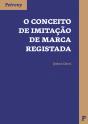 O Conceito de Imitação de Marca Registada - Preview
