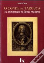 O Conde de Tarouca e a Diplomacia na Época Moderna
