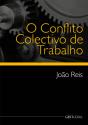 O Conflito Colectivo de Trabalho - Preview