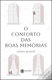Capa do artigo O Conforto das Boas Memórias