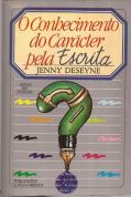 O Conhecimento do Carácter Pela Escrita