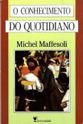 O Conhecimento do Quotidiano