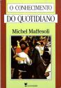 O Conhecimento do Quotidiano - Preview