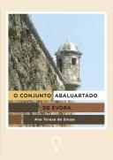 O Conjunto Abaluartado de Évora