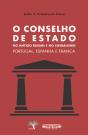 O Conselho de Estado no Antigo Regime e no Liberalismo - Preview