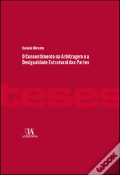 Capa do artigo O Consentimento na Arbitragem e a Desigualdade Estrutural das Partes