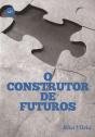 O Construtor de Futuros - Preview