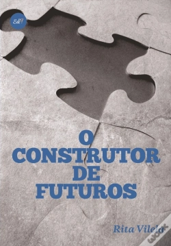 Capa do artigo O Construtor de Futuros