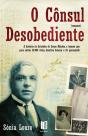 O Cônsul Desobediente - Preview