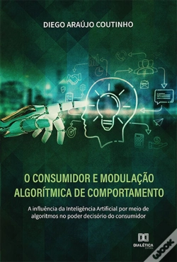 Capa do artigo O Consumidor E Modulação Algorítmica De Comportamento
