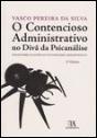 O Contencioso Administrativo no Divã da Psicanálise - Preview