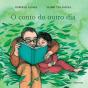 O Conto Do Outro Día - Preview