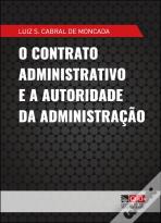 O Contrato Administrativo e a Autoridade da Administração