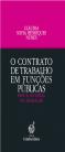 O Contrato de Trabalho em Funções Públicas 
