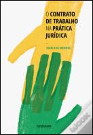 O Contrato de Trabalho na Prática Jurídica