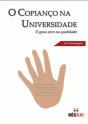 O Copianço na Universidade - O Grau Zero na Qualidade - Preview