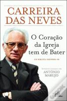 O Coração da Igreja tem de Bater