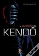 O Coração do Kendô