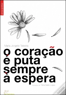 Capa do artigo O Coração é Puta Sempre à Espera