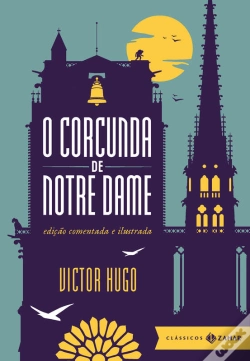 Capa do artigo O Corcunda De Notre Dame: Edição Comentada E Ilustrada