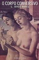 O Corpo Conversivo