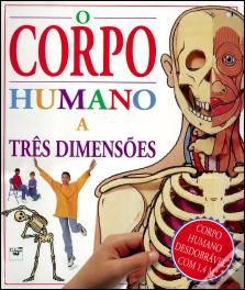 O Corpo Humano a Três Dimensões